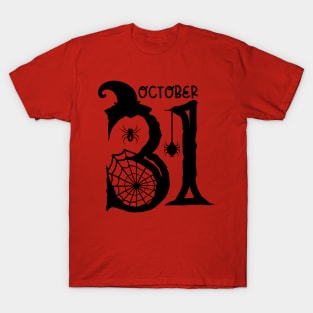 October 31st | Halloween Vibes T-Shirt